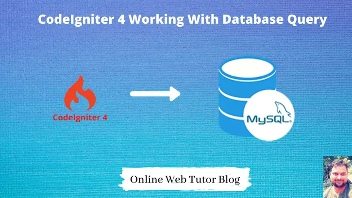 CodeIgniter 4 Working With Database Query