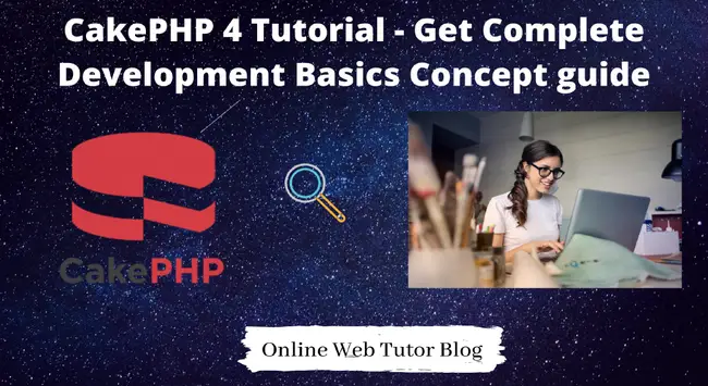 CakePHP 4 Web Development Tutorials