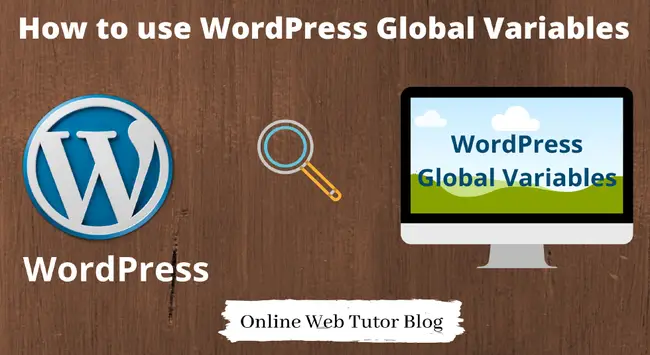 Wordpress Global Variables