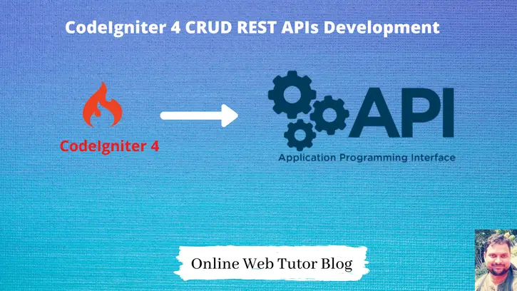 CodeIgniter 4 CRUD REST APIs Development
