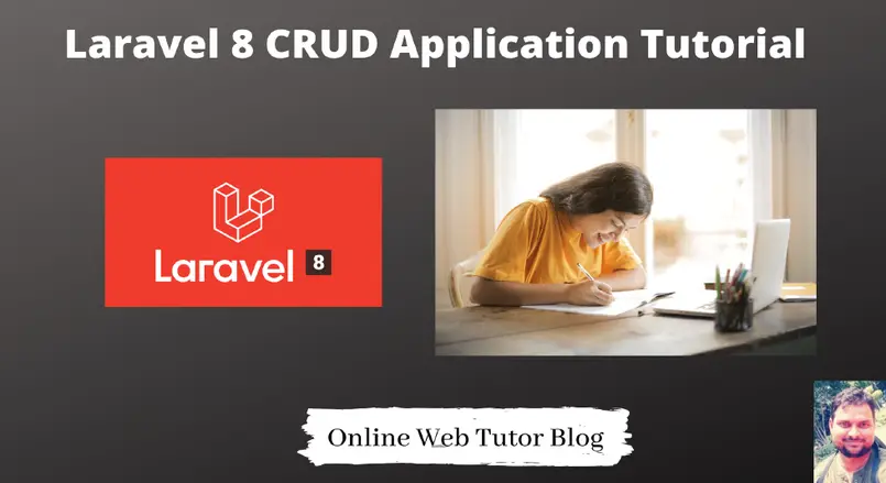 Complete Laravel 8 CRUD Application Tutorial