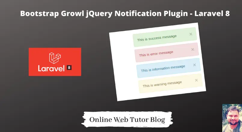 Bootstrap Growl jQuery Notification Plugin to Laravel 8