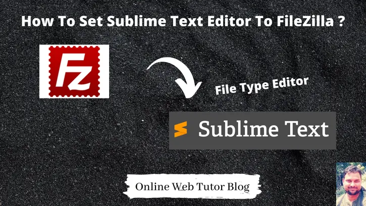 How-To-Set-Sublime-Text-Editor-to-FileZilla-as-Editor
