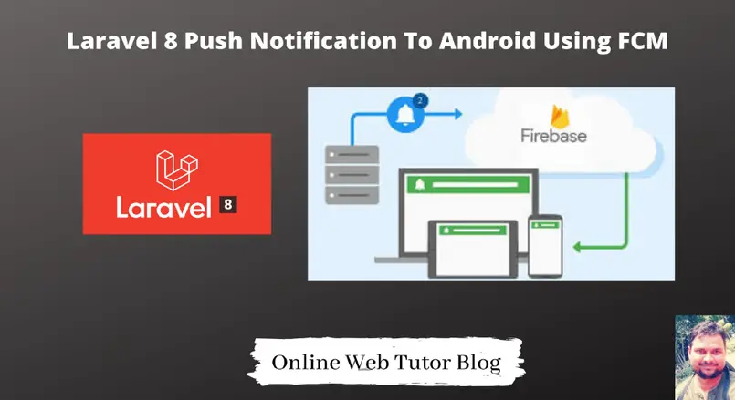 Laravel-8-Send-Push-Notification-to-Android-Using-Firebase