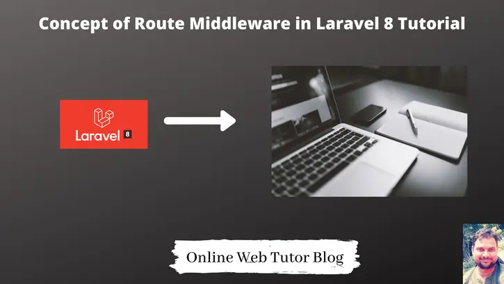Concept-of-Route-Middleware-in-Laravel-8-Tutorial