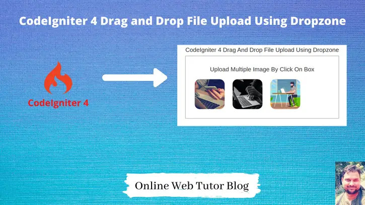 CodeIgniter-4-Drag-and-Drop-File-Upload-Using-Dropzone