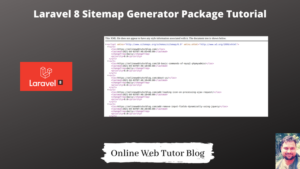 Laravel-8-Sitemap-Generator-Package-Tutorial