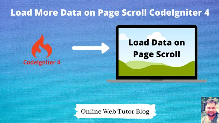 Load More Data on Page Scroll CodeIgniter 4 Tutorial