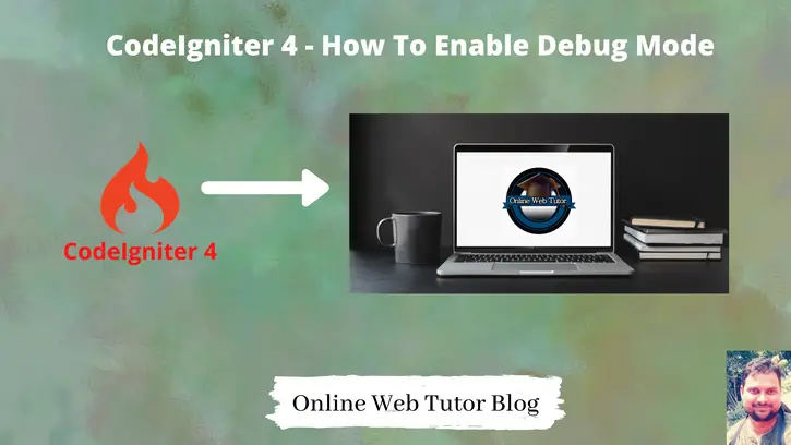 CodeIgniter-4-How-To-Enable-Debug-Mode