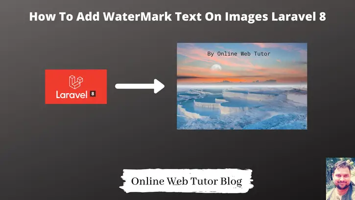 How-To-Add-WaterMark-Text-On-Images-Laravel-8