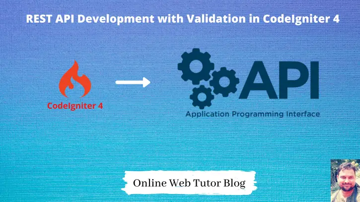 REST-API-Development-with-Validation-in-CodeIgniter-4