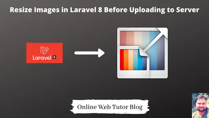 Resize-Images-in-Laravel-8-Before-Uploading-to-Server