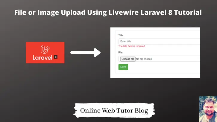 File-or-Image-Upload-Using-Livewire-Laravel-8-Tutorial
