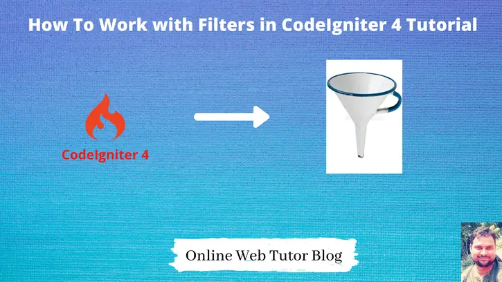 How-To-Work-with-Filters-in-CodeIgniter-4-Tutorial