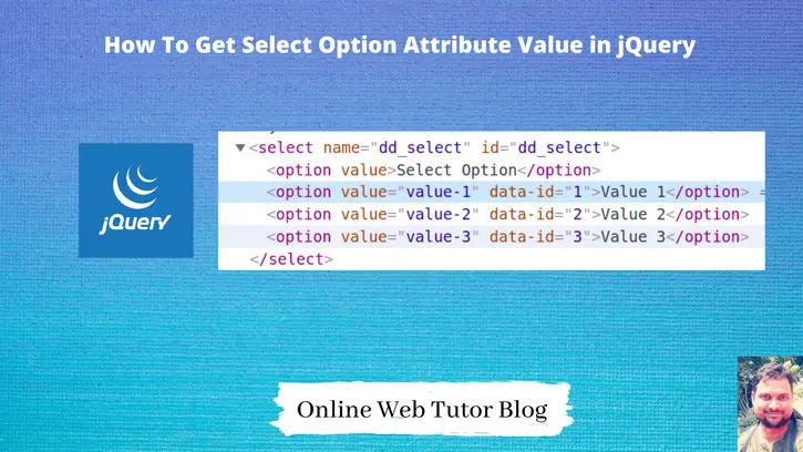 How To Get Select Option Attribute Value in jQuery