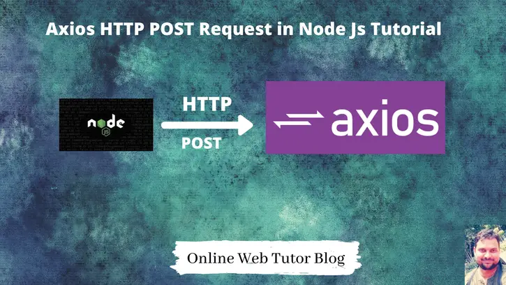 Axios-HTTP-POST-Request-in-Node-Js-Tutorial