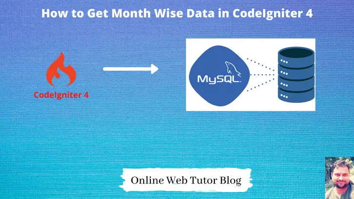 How-to-Get-Month-Wise-Data-in-CodeIgniter-4-Tutorial
