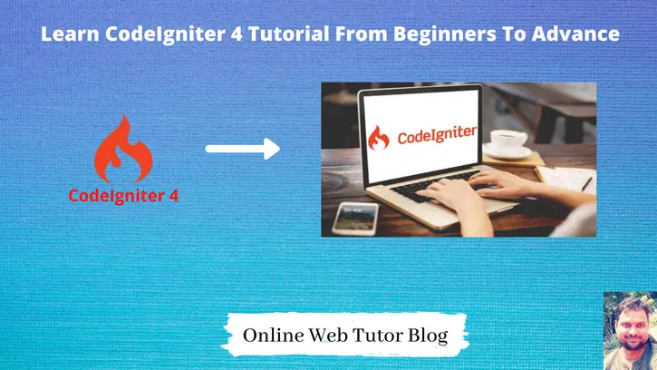 Learn-CodeIgniter-4-Tutorial-From-Beginners-To-Advance-1