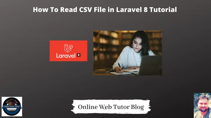 How-To-Read-CSV-File-in-Laravel-8-Tutorial