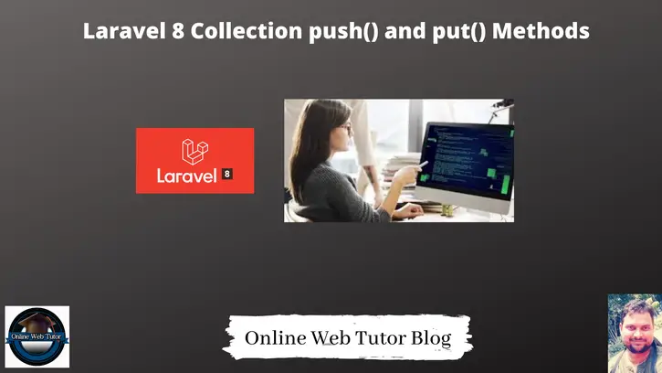 Laravel-8-Collection-push-and-put-Methods
