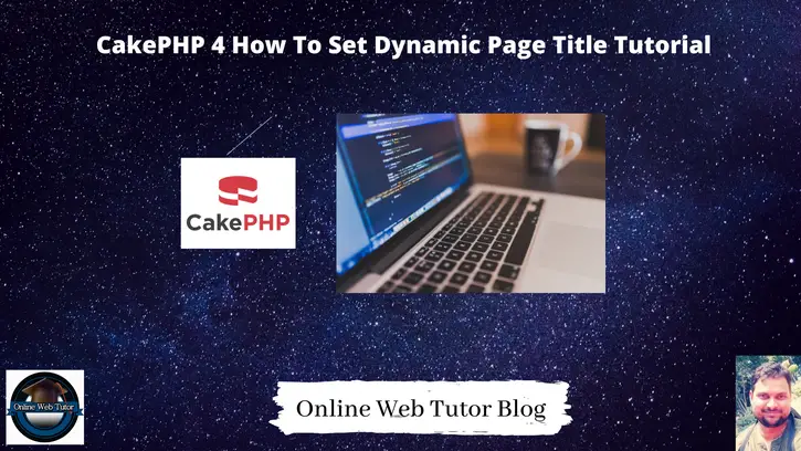 CakePHP-4-How-To-Set-Dynamic-Page-Title-Tutorial