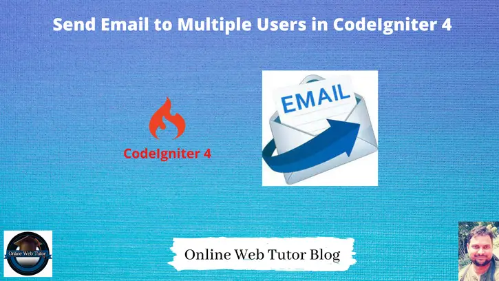 Send-Email-to-Multiple-Users-in-CodeIgniter-4