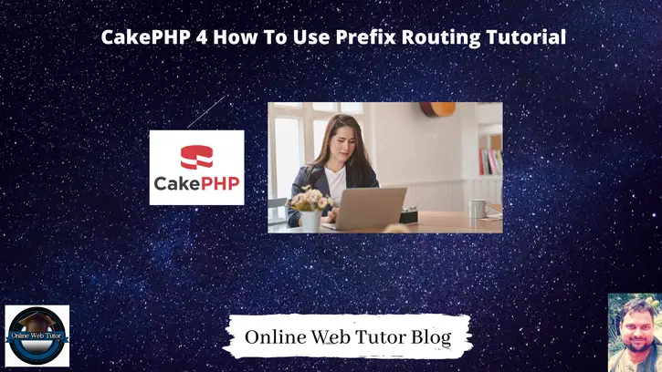 CakePHP-4-How-To-Use-Prefix-Routing-Tutorial