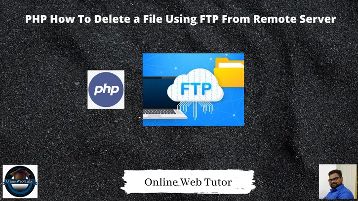 PHP-How-To-Delete-a-File-Using-FTP-From-Remote-Server