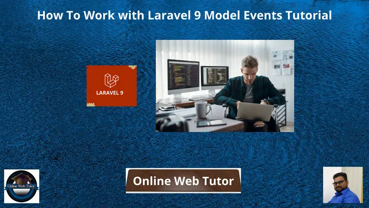 How-To-Work-with-Laravel-9-Model-Events-Tutorial