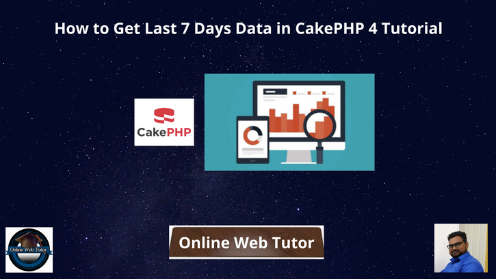 How-to-Get-Last-7-Days-Data-in-CakePHP-4-Tutorial