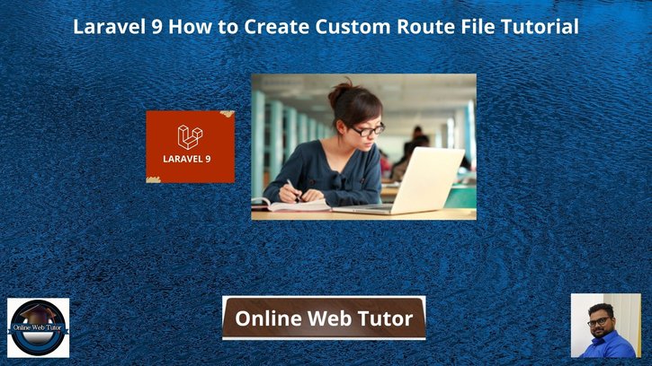 Laravel-9-How-to-Create-Custom-Route-File-Tutorial