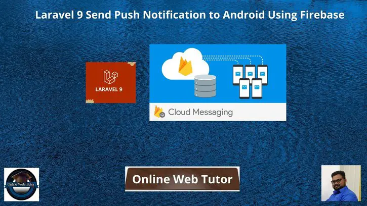 Laravel-9-Send-Push-Notification-to-Android-Using-Firebase