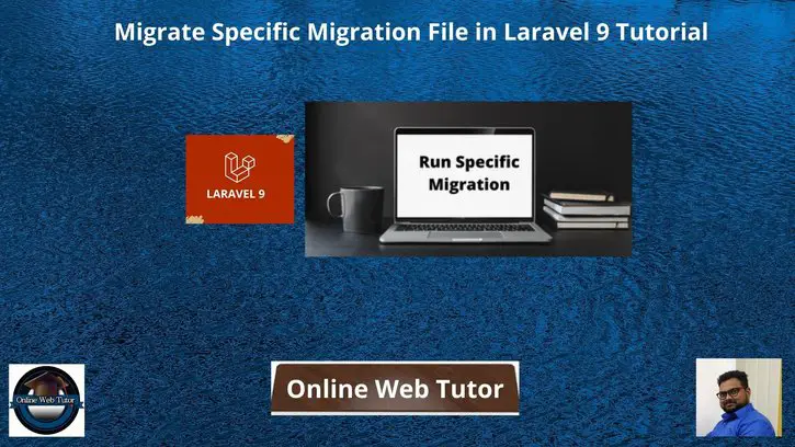 Migrate-Specific-Migration-File-in-Laravel-9-Tutorial