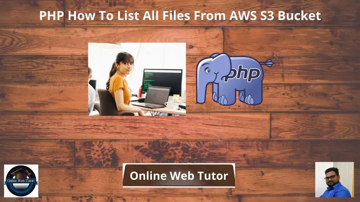 PHP-How-To-List-All-Files-From-AWS-S3-Bucket