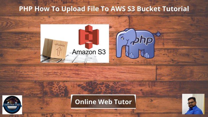 PHP-How-To-Upload-File-To-AWS-S3-Bucket-Tutorial