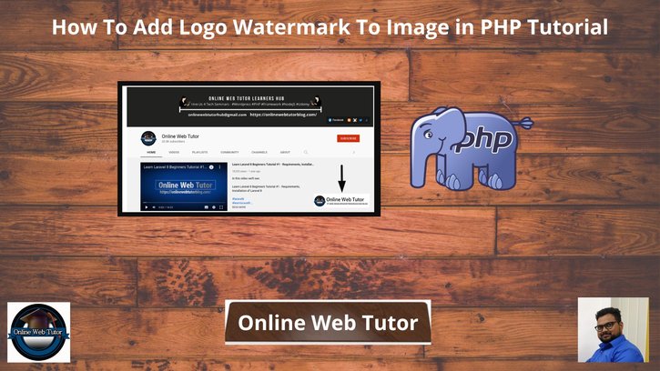 How-To-Add-Logo-Watermark-To-Image-in-PHP-Tutorial
