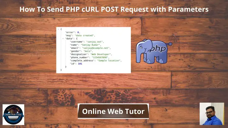 How-To-Send-PHP-cURL-POST-Request-with-Parameters