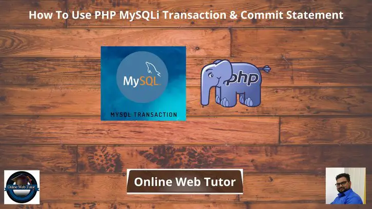 How-To-Use-PHP-MySQLi-Transaction-Commit-Statement