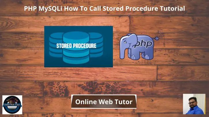 PHP-MySQLi-How-To-Call-Stored-Procedure-Tutorial