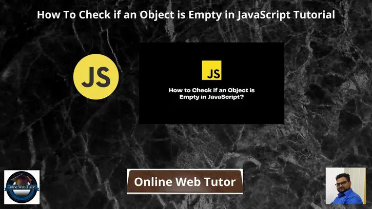 How-To-Check-if-an-Object-is-Empty-in-JavaScript-Tutorial