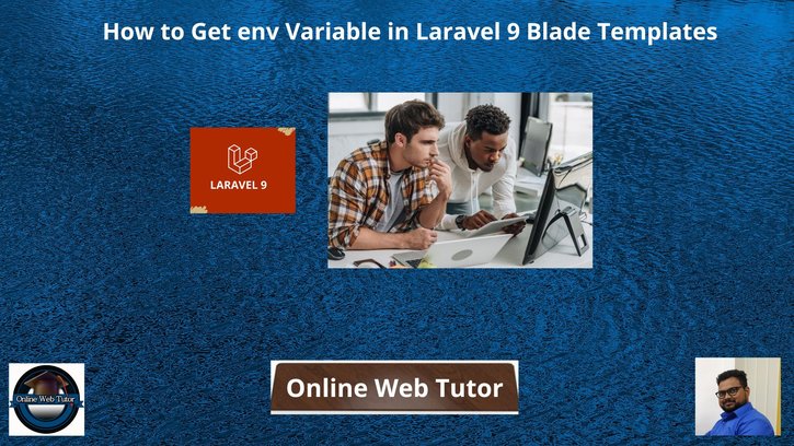 How-to-Get-env-Variable-in-Laravel-9-Blade-Templates