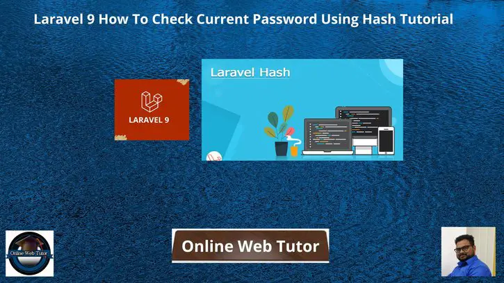 Laravel-9-How-To-Check-Current-Password-Using-Hash-Tutorial