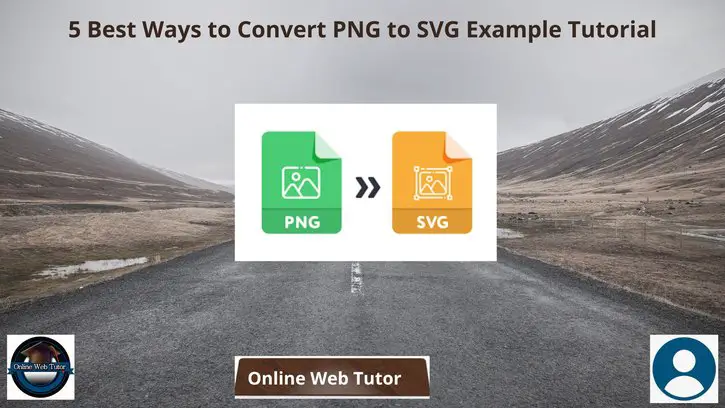 5-Best-Ways-to-Convert-PNG-to-SVG-Example-Tutorial