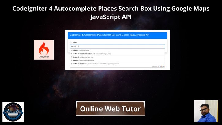 CodeIgniter-4-Autocomplete-Places-Search-Box-Using-Google-Maps-JavaScript-API