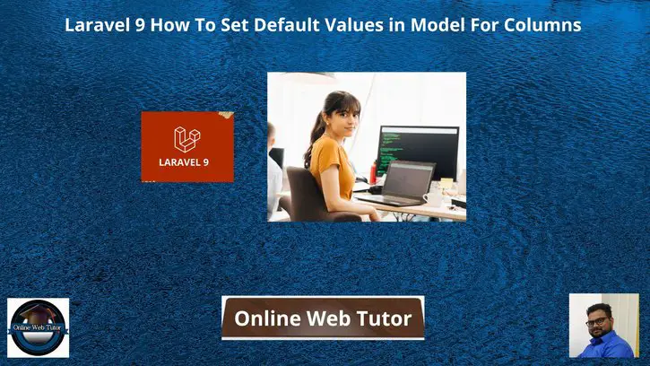 Laravel-9-How-To-Set-Default-Values-in-Model-For-Columns