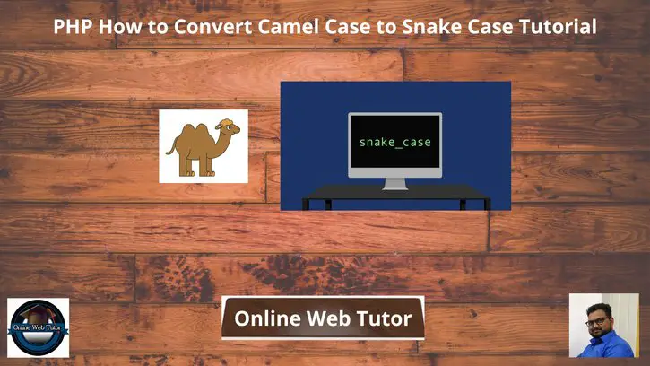 PHP-How-to-Convert-Camel-Case-to-Snake-Case-Tutorial