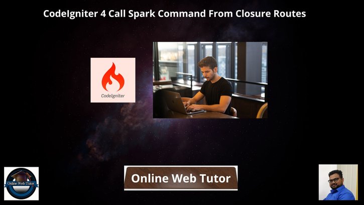 CodeIgniter-4-Call-Spark-Command-From-Closure-Routes