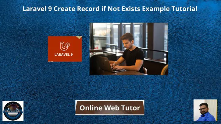 Laravel-9-Create-Record-if-Not-Exists-Example-Tutorial