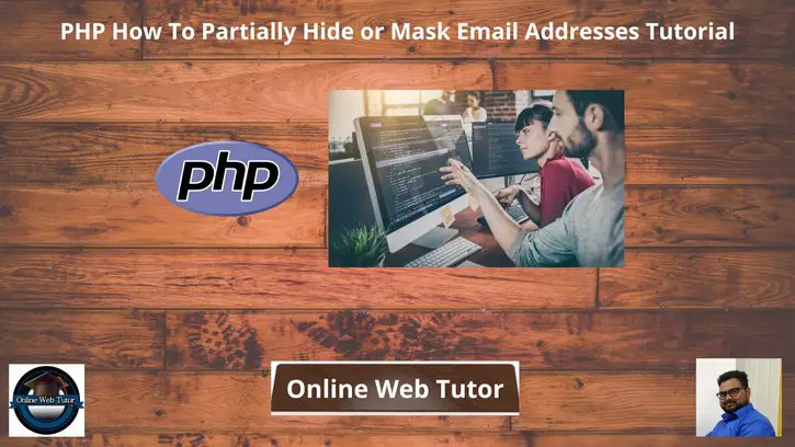 PHP-How-To-Partially-Hide-or-Mask-Email-Addresses-Tutorial