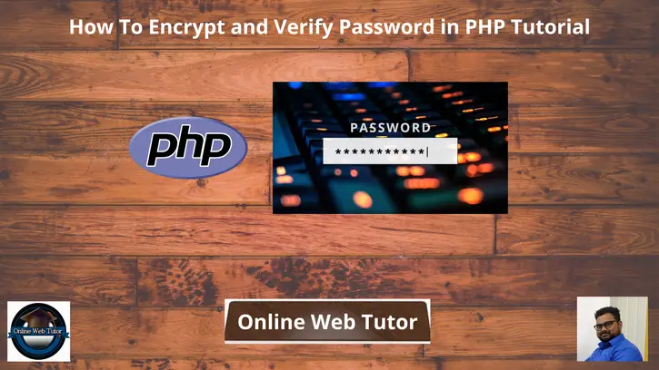 How To Encrypt and Verify Password in PHP Tutorial